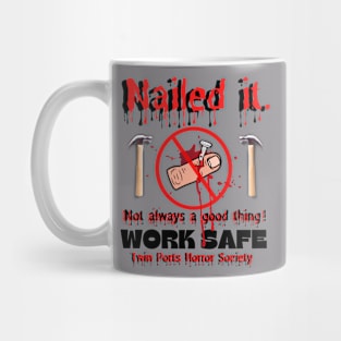 Nailed It! Mug